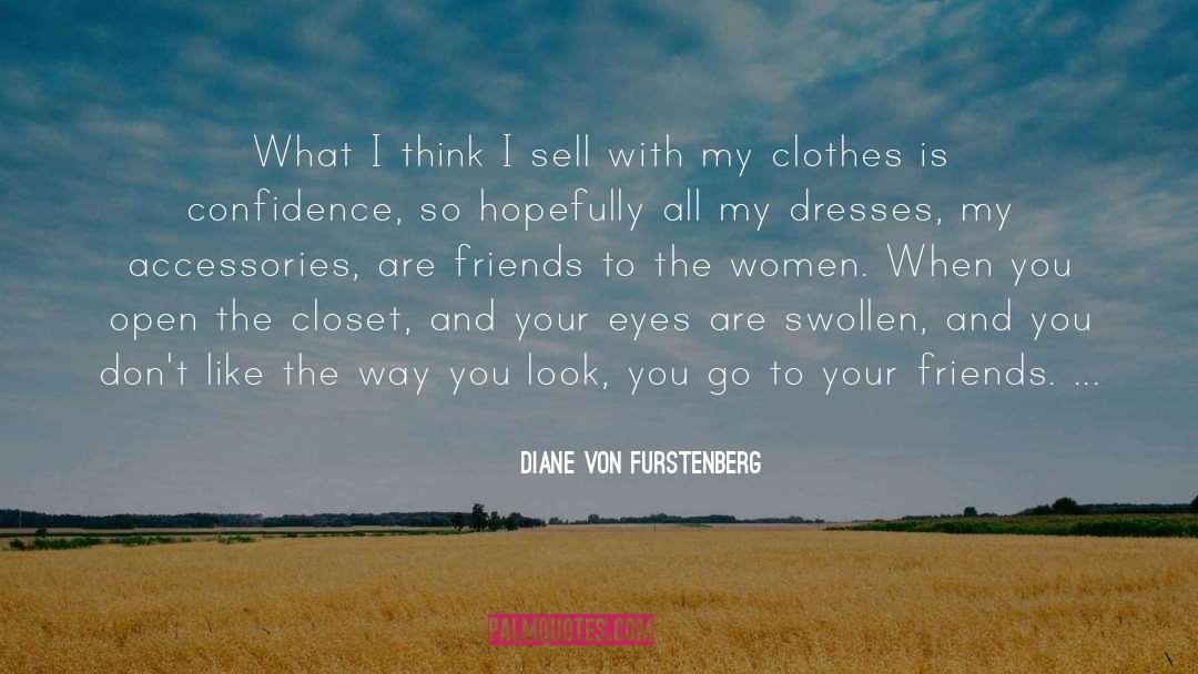 Women Confidence quotes by Diane Von Furstenberg