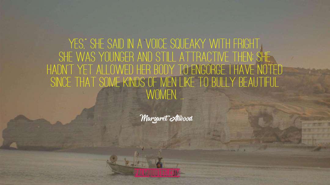 Women Confidence quotes by Margaret Atwood