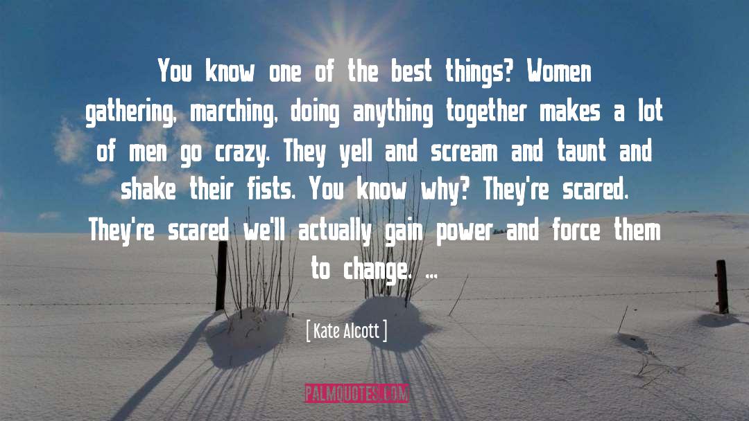 Women Empowerment quotes by Kate Alcott