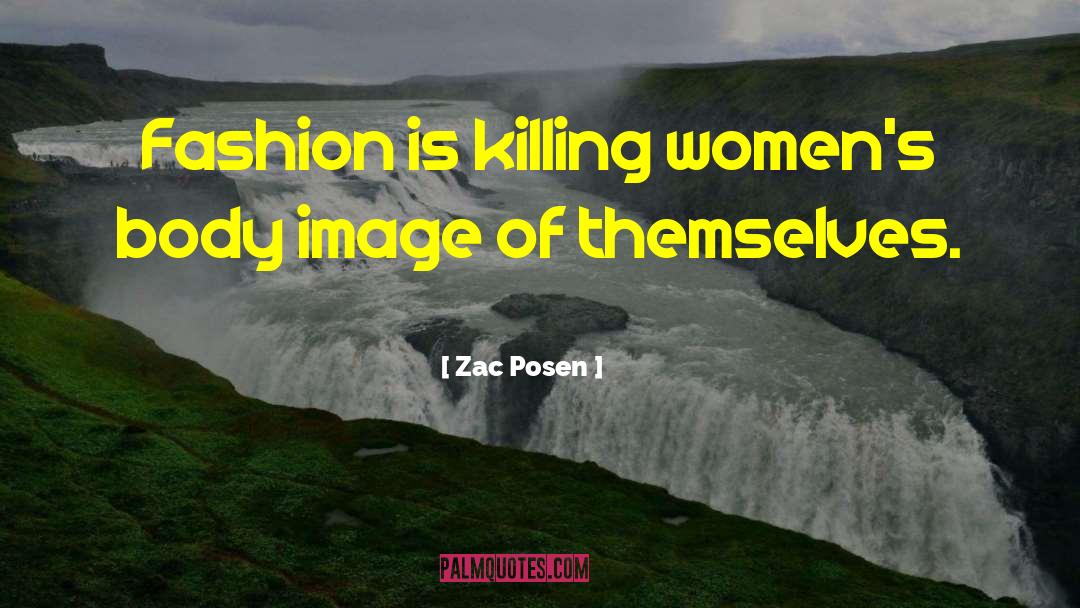 Women Fashion quotes by Zac Posen
