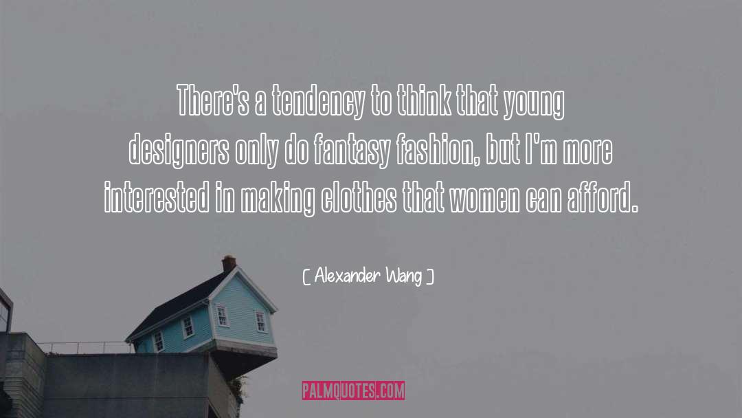 Women Fashion quotes by Alexander Wang