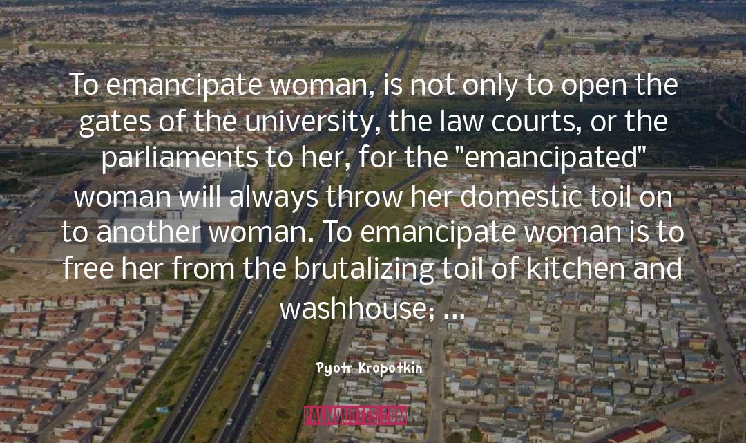 Women Housework Heroines quotes by Pyotr Kropotkin