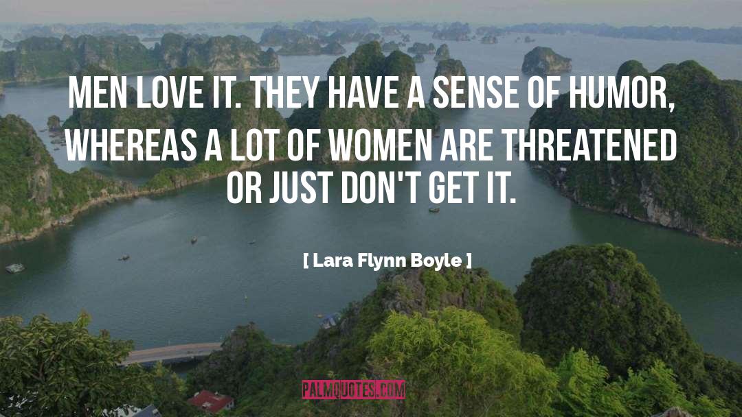 Women Humor quotes by Lara Flynn Boyle