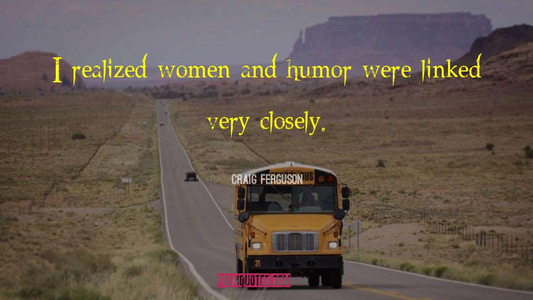 Women Humor quotes by Craig Ferguson