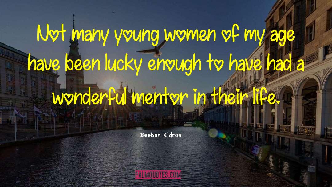 Women In Business quotes by Beeban Kidron