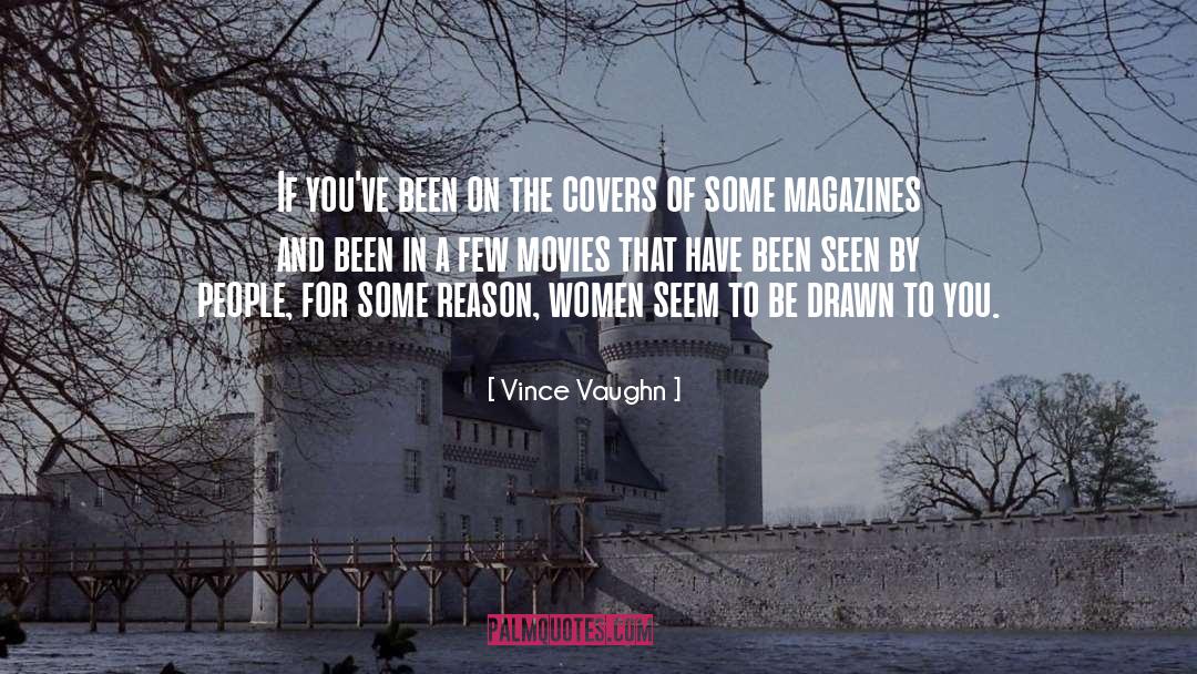 Women In History quotes by Vince Vaughn