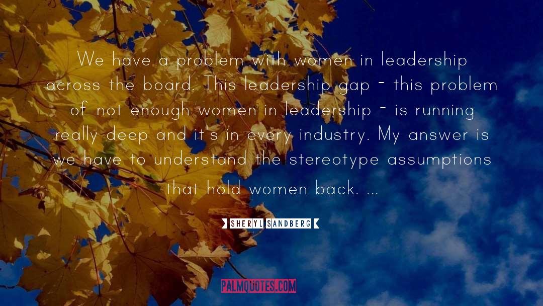 Women In Leadership quotes by Sheryl Sandberg