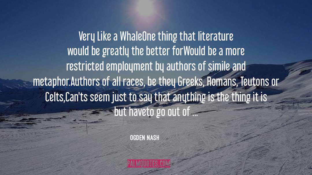 Women In Literature quotes by Ogden Nash