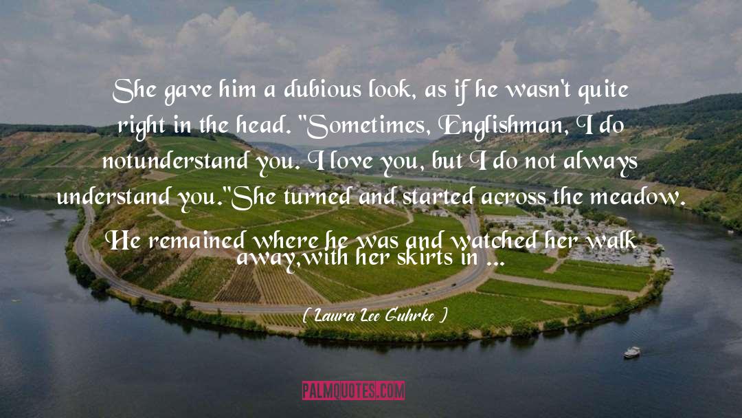 Women In Love quotes by Laura Lee Guhrke