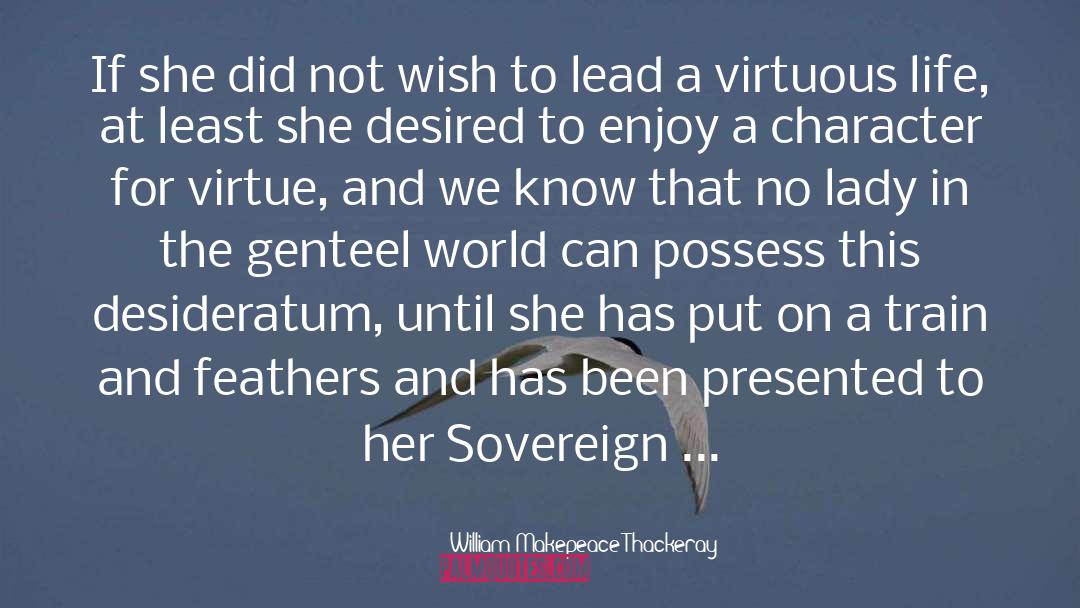 Women In Ministry quotes by William Makepeace Thackeray