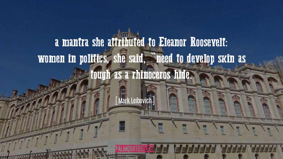 Women In Politics quotes by Mark Leibovich