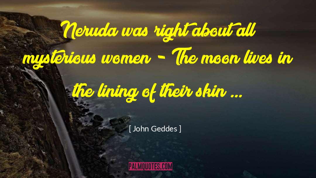 Women In Their 30s quotes by John Geddes