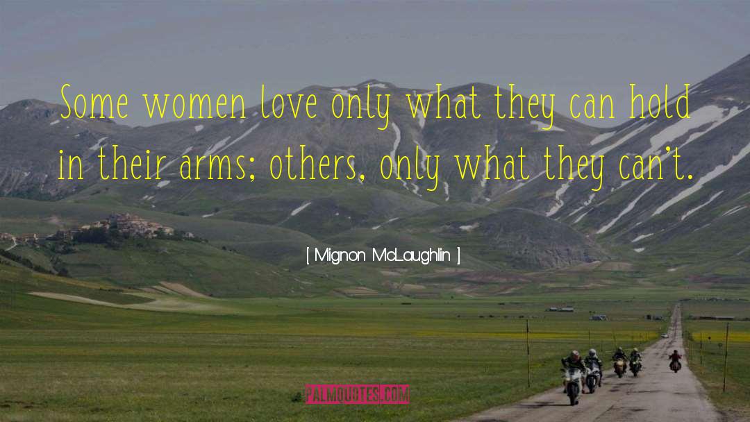 Women In Work quotes by Mignon McLaughlin