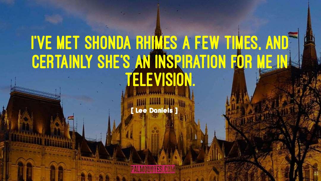 Women Inspiration quotes by Lee Daniels