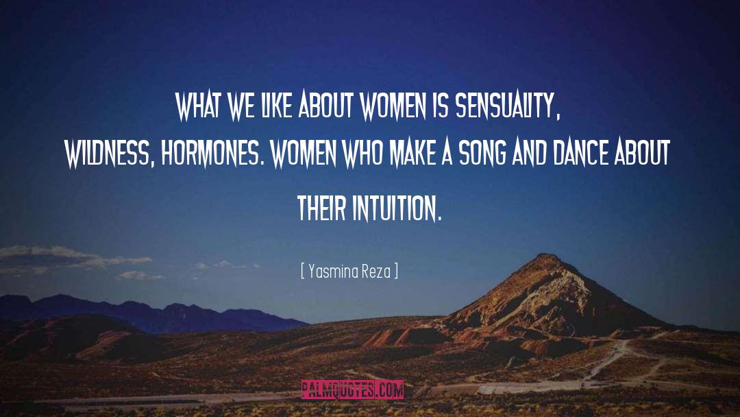 Women Intuition quotes by Yasmina Reza