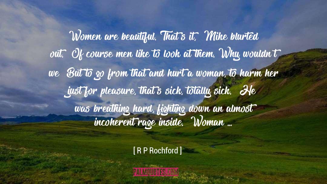 Women Just Out Of Shower quotes by R P Rochford
