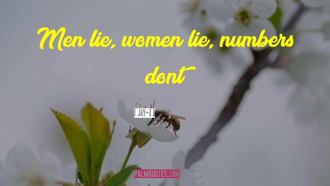 Women Lie quotes by Jay-Z