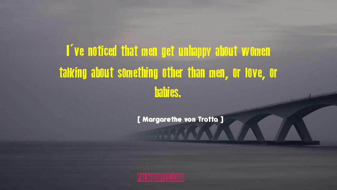 Women Love Amusing quotes by Margarethe Von Trotta