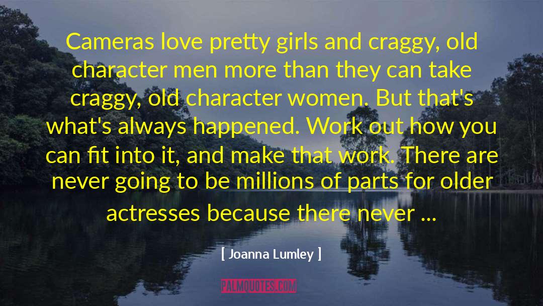 Women Love Amusing quotes by Joanna Lumley