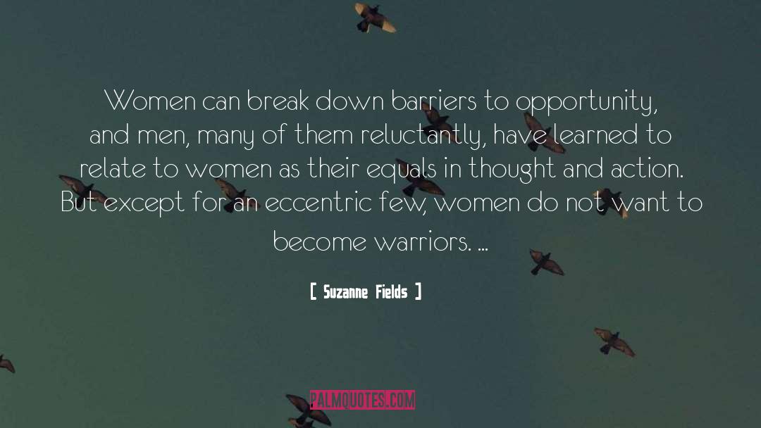 Women Of Today quotes by Suzanne Fields