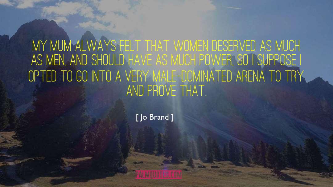 Women Power quotes by Jo Brand