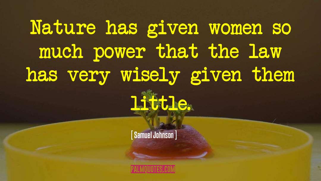 Women Power quotes by Samuel Johnson