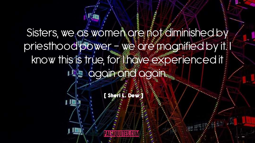 Women Power quotes by Sheri L. Dew