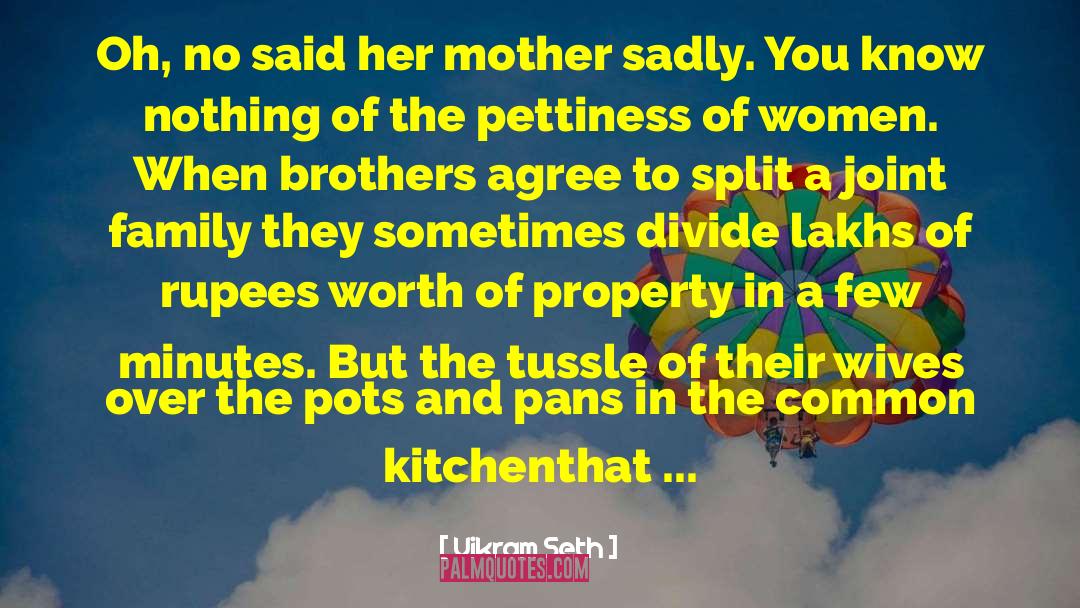 Women Property Of Men quotes by Vikram Seth