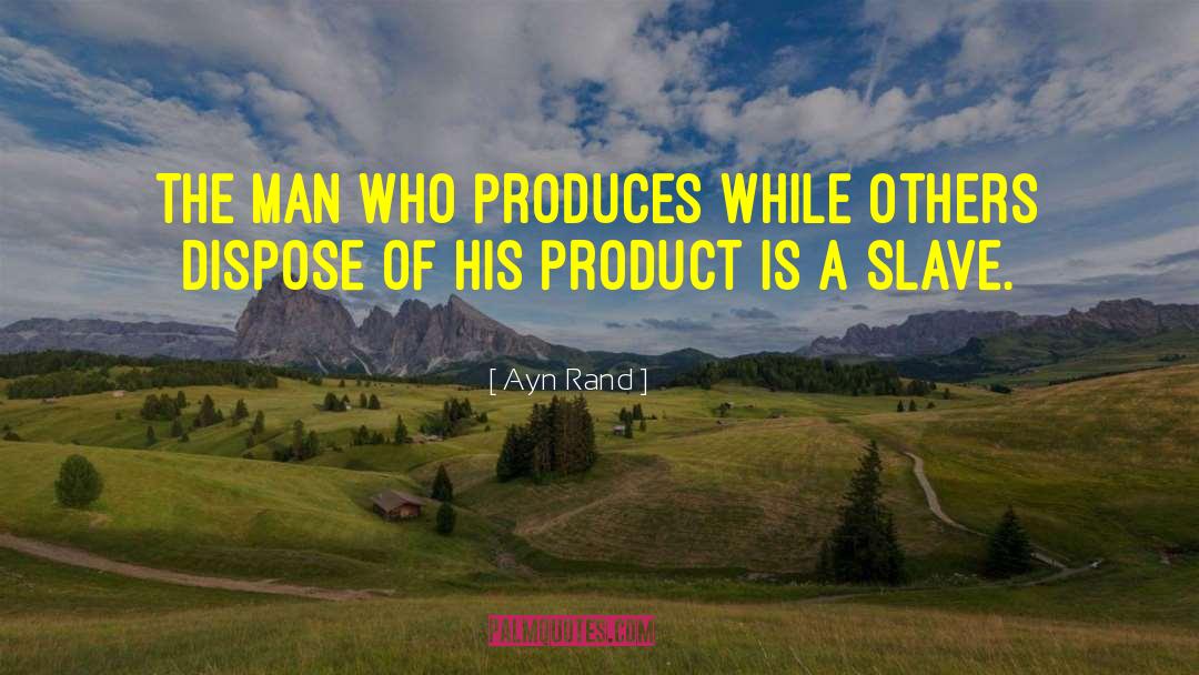 Women Property Of Men quotes by Ayn Rand