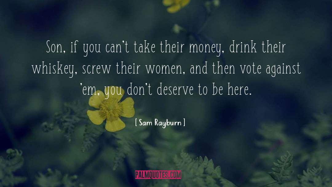 Women Question quotes by Sam Rayburn