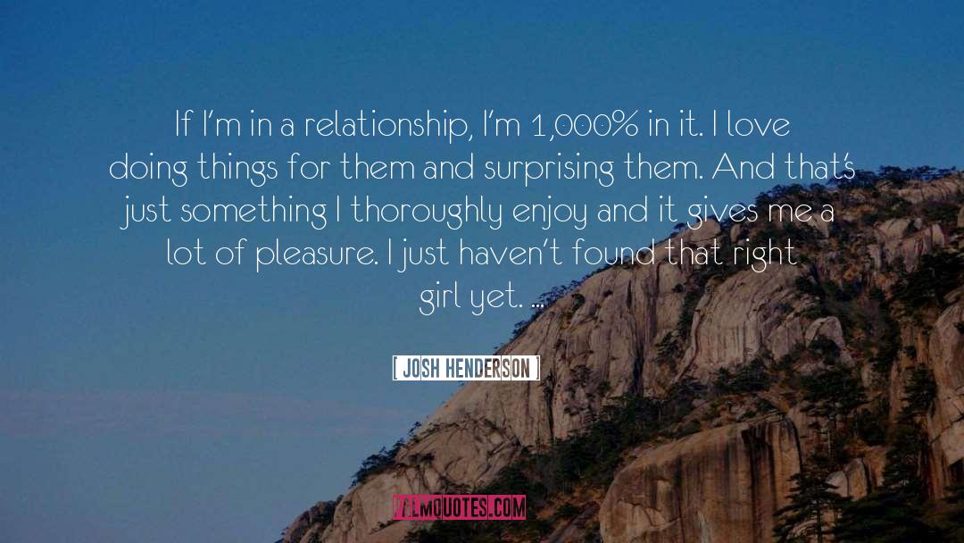 Women Right quotes by Josh Henderson