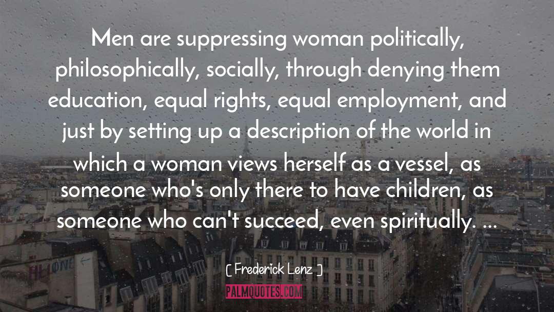Women Rights quotes by Frederick Lenz