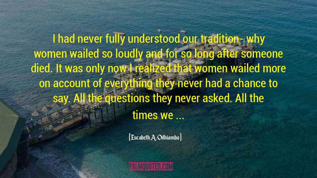 Women S Fiction quotes by Eucabeth A. Odhiambo