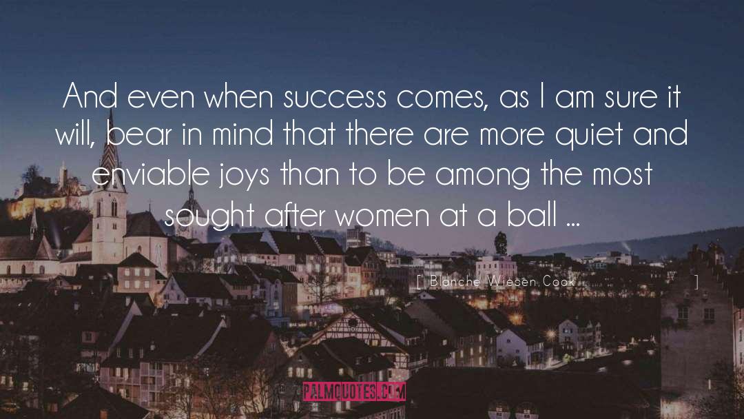 Women S Inspirational quotes by Blanche Wiesen Cook