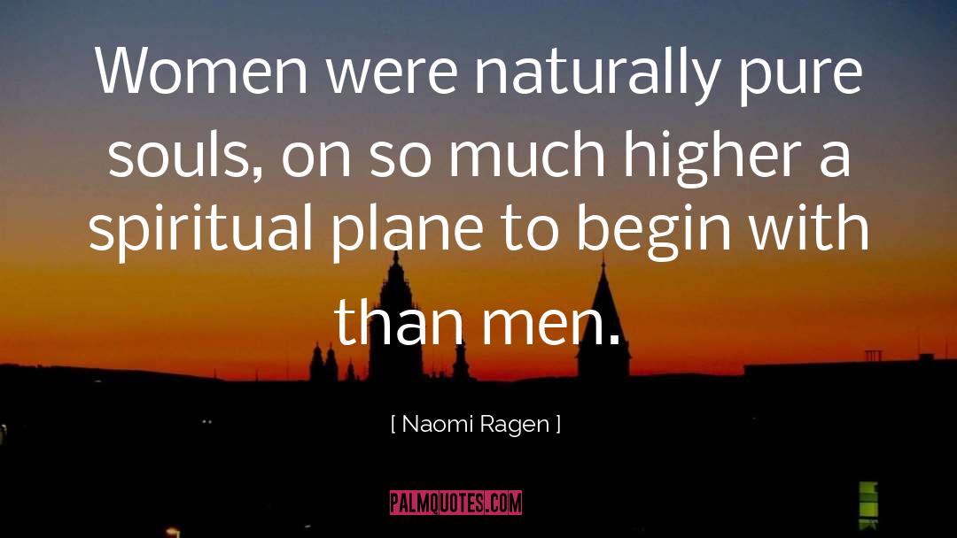Women S March quotes by Naomi Ragen