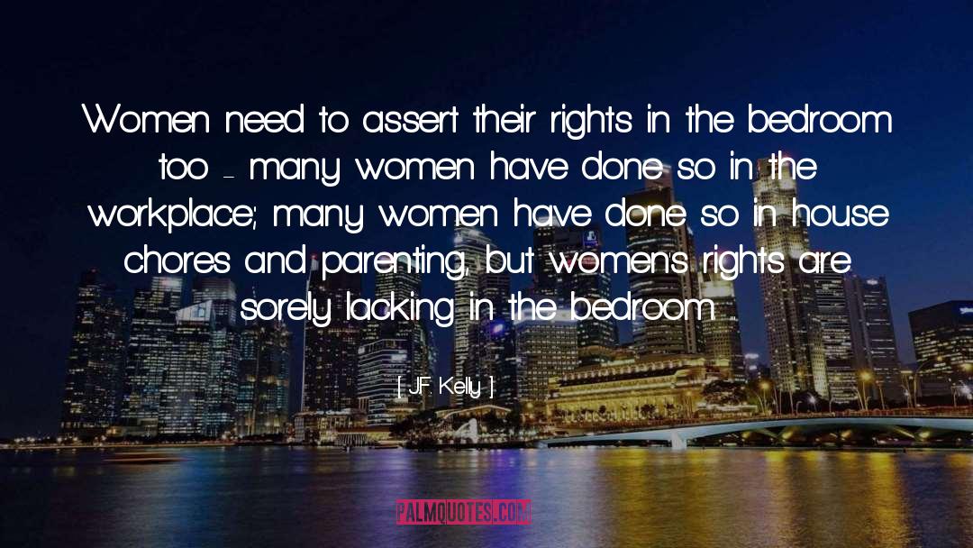 Women S Rights quotes by J.F. Kelly