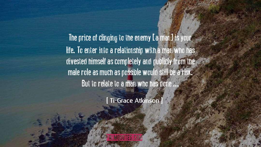 Women S Role With Men quotes by Ti-Grace Atkinson