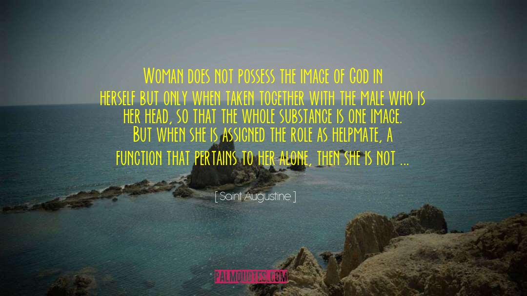 Women S Role With Men quotes by Saint Augustine