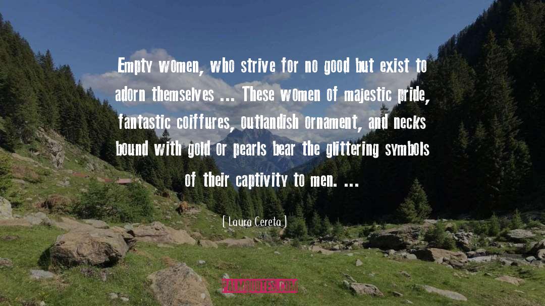 Women S Strength quotes by Laura Cereta