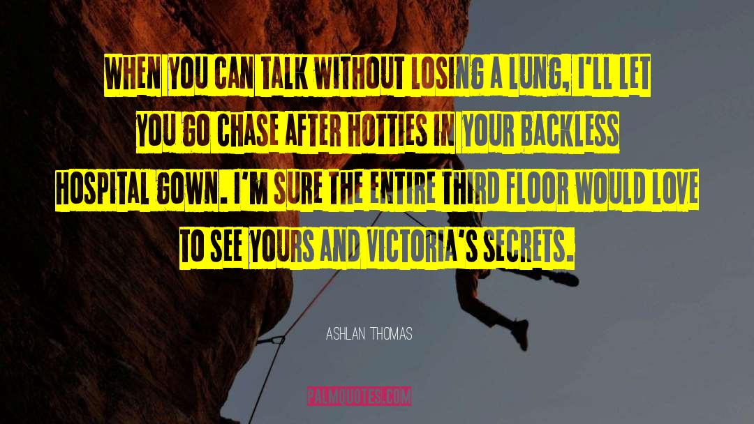 Women Secrets Love quotes by Ashlan Thomas