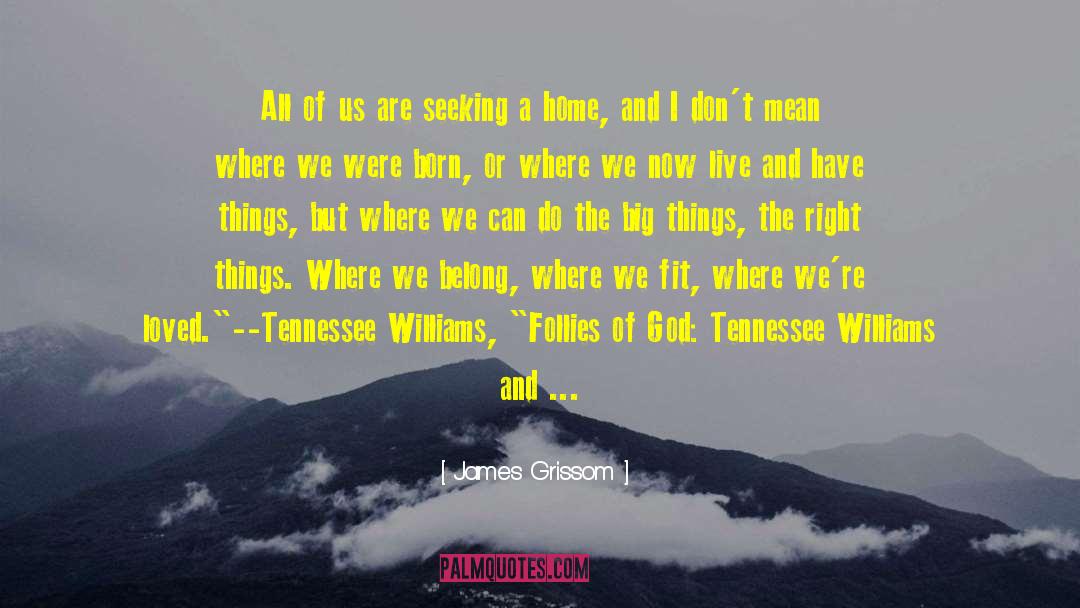 Women Seeking Men quotes by James Grissom