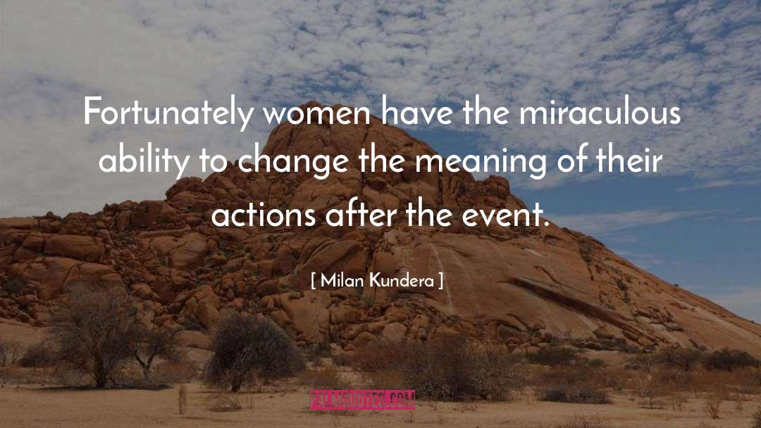 Women Sleuths quotes by Milan Kundera