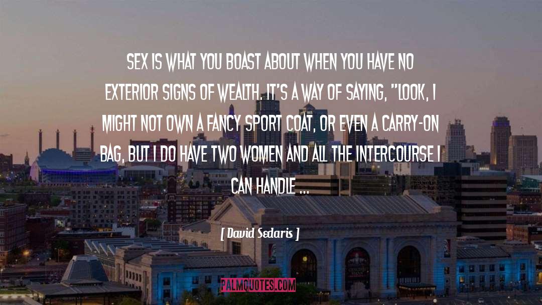Women Sport Fans quotes by David Sedaris