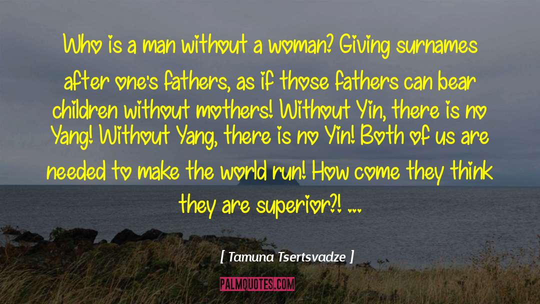 Women Strength quotes by Tamuna Tsertsvadze