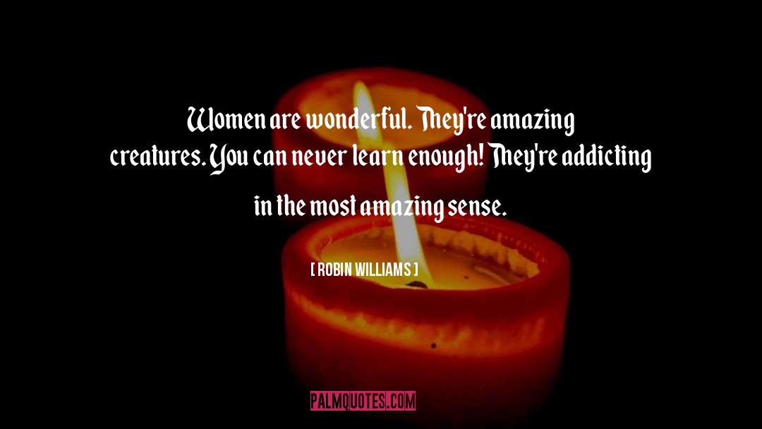 Women Strength quotes by Robin Williams