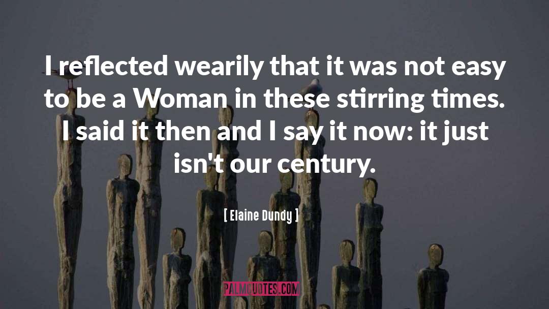 Women Thoughts quotes by Elaine Dundy
