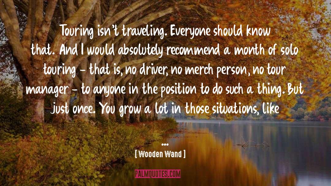 Women Traveling Solo quotes by Wooden Wand