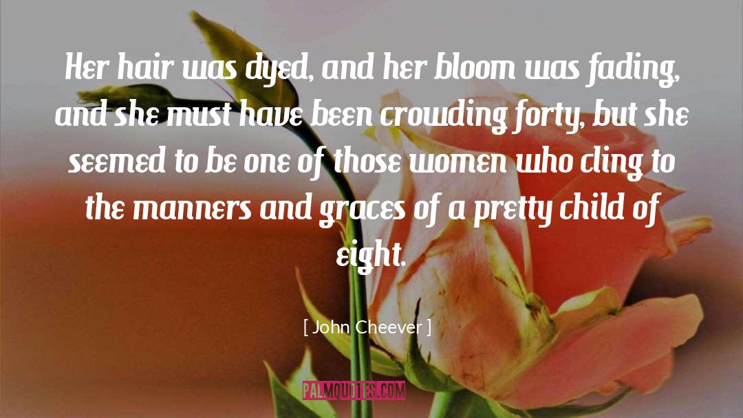 Women Who Cheat quotes by John Cheever