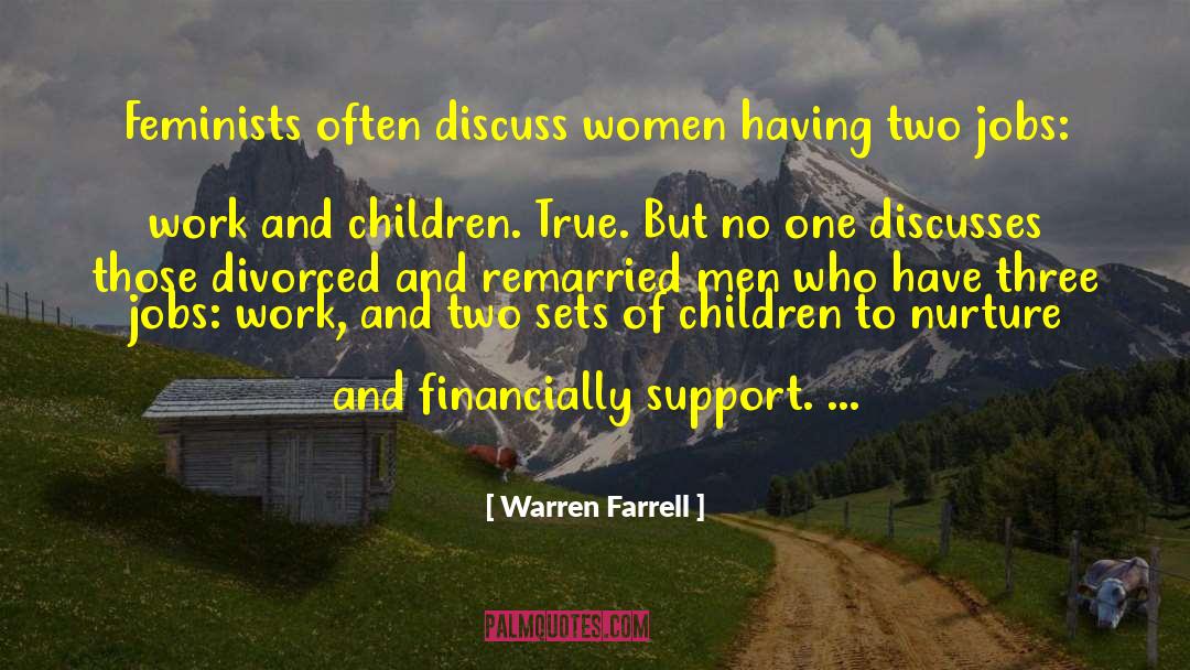 Women Who Support Men Financially quotes by Warren Farrell