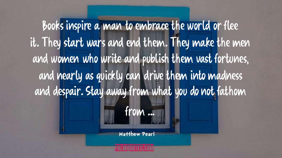 Women Who Write quotes by Matthew Pearl